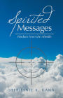 Spirited Messages: Wisdom from the Afterlife