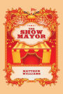 The Show Mayor