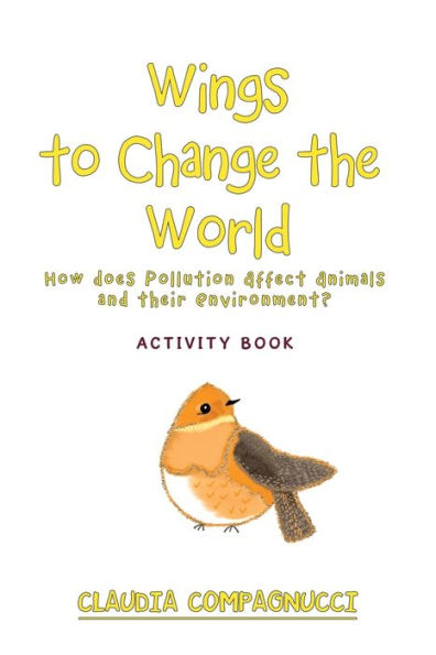 Wings to Change the World: Activity Book