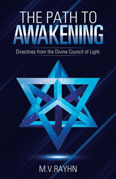 the Path to Awakening: Directives from Divine Council of Light