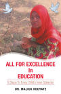 All for Excellence in Education: 9 Steps to Every Child's Inner Splendor