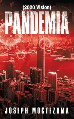 Pandemia: (2020 Vision)