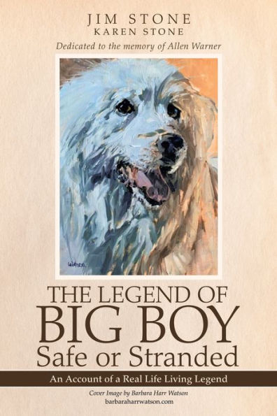 The Legend of Big Boy Safe or Stranded: An Account a Real Life Living