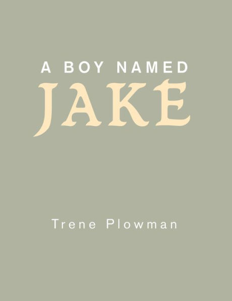 A Boy Named Jake