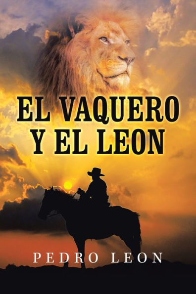 El Vaquero Y Leon