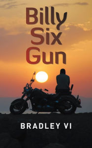 Title: Billy Six Gun, Author: Bradley Vi