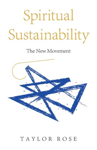 Spiritual Sustainability: The New Movement