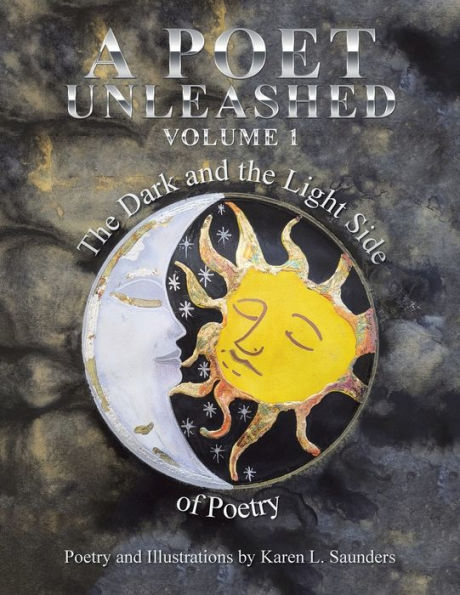 A Poet Unleashed: the Dark and Light Side of Poetry