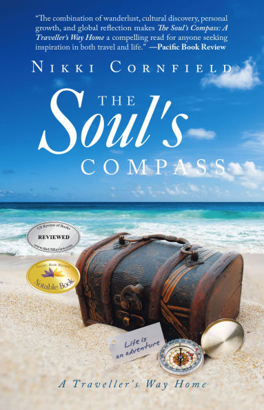 The Soul's Compass: A Traveller's Way Home