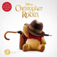 Title: Christopher Robin: The Novelization, Author: Disney Press