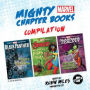 Mighty Marvel Chapter Book Compilation: Black Panther: Battle for Wakanda, Ms. Marvel's Fists of Fury, Guardians of the Galaxy: Gamora's Galactic Showdown