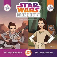 Title: Star Wars Forces of Destiny: The Leia Chronicles & the Rey Chronicles Lib/E, Author: Emma Carlson Berne