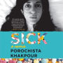 Sick: A Memoir