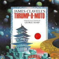 Title: Thrump-O-Moto, Author: James Clavell