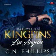 Title: Carl Weber's Kingpins: Los Angeles, Author: C. N. Phillips