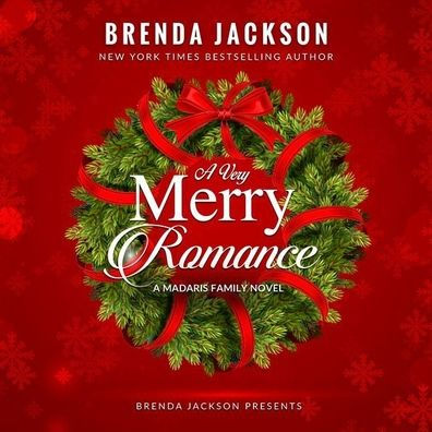 A Very Merry Romance (Madaris Family Series)