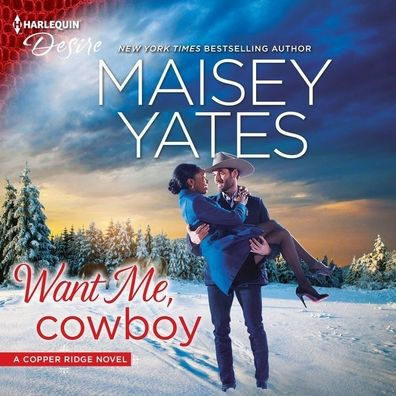 Want Me, Cowboy (Copper Ridge: Desire Series #5)