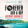 Forever and a Day: A James Bond Novel