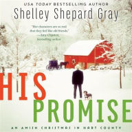 Title: His Promise (Amish of Hart County Series #6), Author: Shelley Shepard Gray