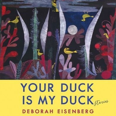 Your Duck Is My Duck Lib/E: Stories