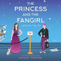 The Princess and the Fangirl (Once Upon a Con Series #2)