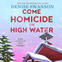 Come Homicide or High Water (Welcome Back to Scumble River Series #3)