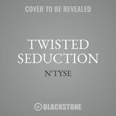 Twisted Seduction