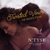 Title: Twisted Vows of Seduction, Author: N'Tyse