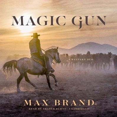 Magic Gun: A Western Duo