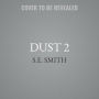 Dust: A New World Order (Dust Series #2)