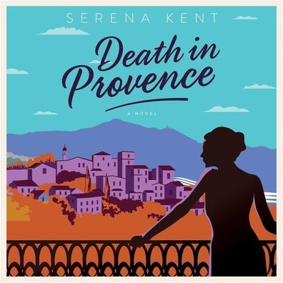 Death in Provence: A Novel