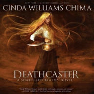 Title: Deathcaster (Shattered Realms Series #4), Author: Cinda Williams Chima