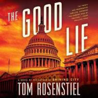 Title: The Good Lie, Author: Tom Rosenstiel
