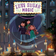 Love Sugar Magic: A Sprinkle of Spirits