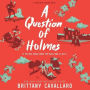 A Question of Holmes