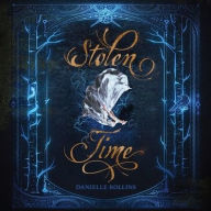 Title: Stolen Time, Author: Danielle Rollins