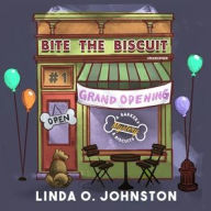 Title: Bite the Biscuit: A Barkery & Biscuits Mystery, Author: Linda O. Johnston