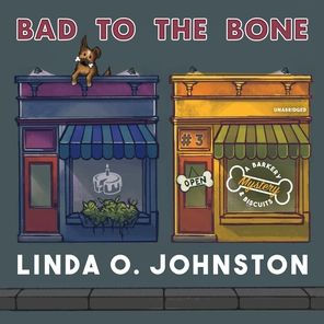 Bad to the Bone: A Barkery & Biscuits Mystery