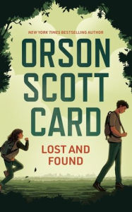 Title: Lost and Found, Author: Orson Scott Card