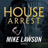 Title: House Arrest (Joe DeMarco Series #13), Author: Mike Lawson