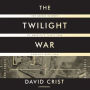 The Twilight War: The Secret History of America's Thirty-Year Conflict with Iran