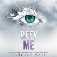 Defy Me (Shatter Me Series #5)