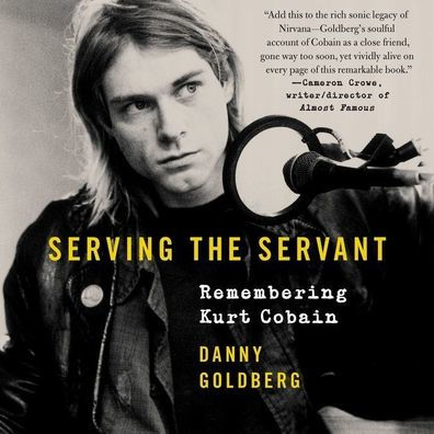 Serving the Servant: Remembering Kurt Cobain