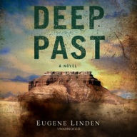 Title: Deep Past, Author: Eugene Linden