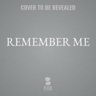 Title: Remember Me, Author: Chelsea Bobulski