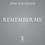 Remember Me