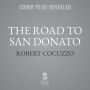 The Road to San Donato: Fathers, Sons, and Cycling across Italy