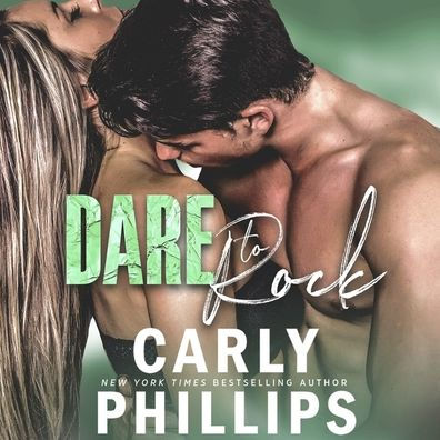 Dare to Rock (Dare to Love Series #5)