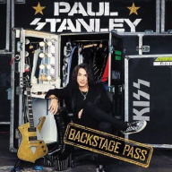 Title: Backstage Pass: The Starchild's All-Access Guide to the Good Life, Author: Paul Stanley
