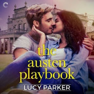 Title: The Austen Playbook, Author: Lucy Parker